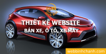 Thiết kế Website Bán Xe, Ô tô, Xe tải, Xe máy Thiết kế Website Bán Xe, Ô tô, Xe tải, Xe máy