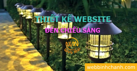 Thiết kế Website bán Đèn chiếu sáng, Dịch vụ Đèn chiếu sáng