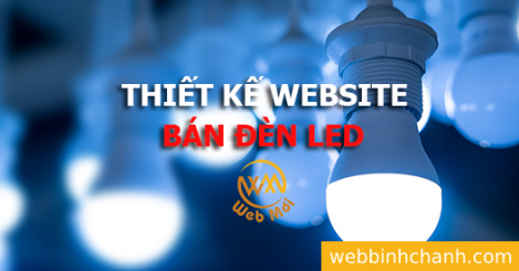 Thiết kế Website bán Đèn led, Lắp đặt Đèn led