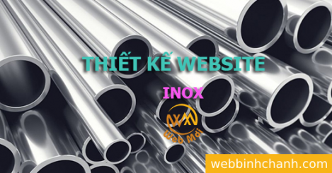 Thiết kế website Bán Đồ dùng Inox, Gia công Inox