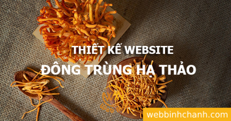 Thiết kế Website bán Đông Trùng Hạ Thảo, sản phẩm chức năng