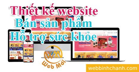 Thiết kế website bán sản phẩm hỗ trợ sức khỏe