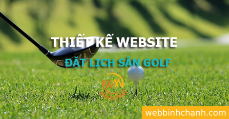 Thiết kế Website Đặt lịch sân Golf
