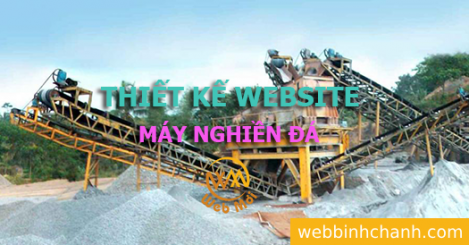 Thiết kế Website Máy nghiền đá