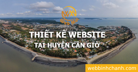 Thiết kế Website tại Huyện Cần Giờ Thành phố Hồ Chí Minh