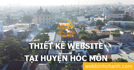 Thiết kế Website tại Huyện Hóc Môn Thành phố Hồ Chí Minh