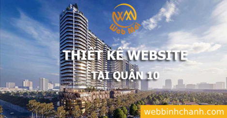 Thiết kế Website tại Quận 10 Thành phố Hồ Chí Minh