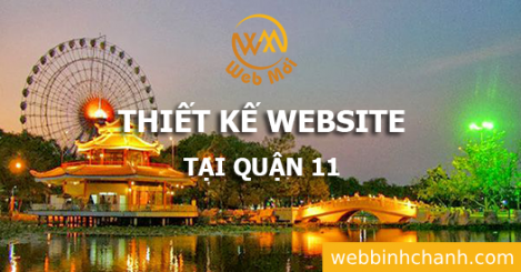Thiết kế Website tại Quận 11 Thành phố Hồ Chí Minh
