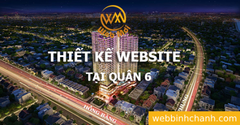 Thiết kế Website tại Quận 6 Thành phố Hồ Chí Minh