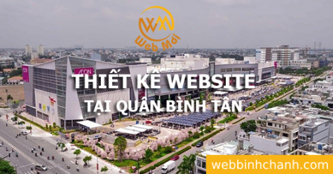Thiết kế Website tại Quận Bình Tân Thành phố Hồ Chí Minh