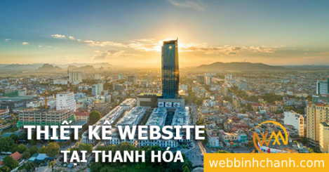Thiết kế Website tại tỉnh Thanh Hóa