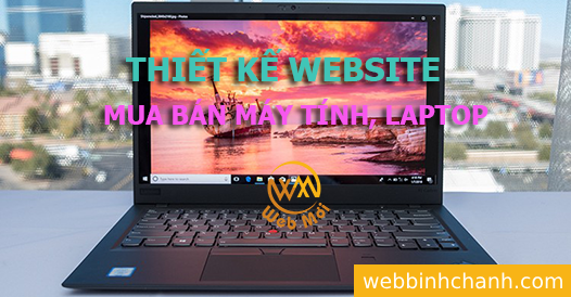 Thiết kế website Bán laptop - máy tính xách tay - máy PC